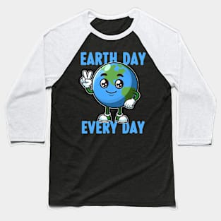Earth Day Every Day Baseball T-Shirt